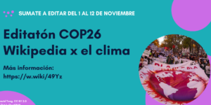 Cartel promocional con foto de una manifestación y llamado a la edición colaborativa por el clima futuro